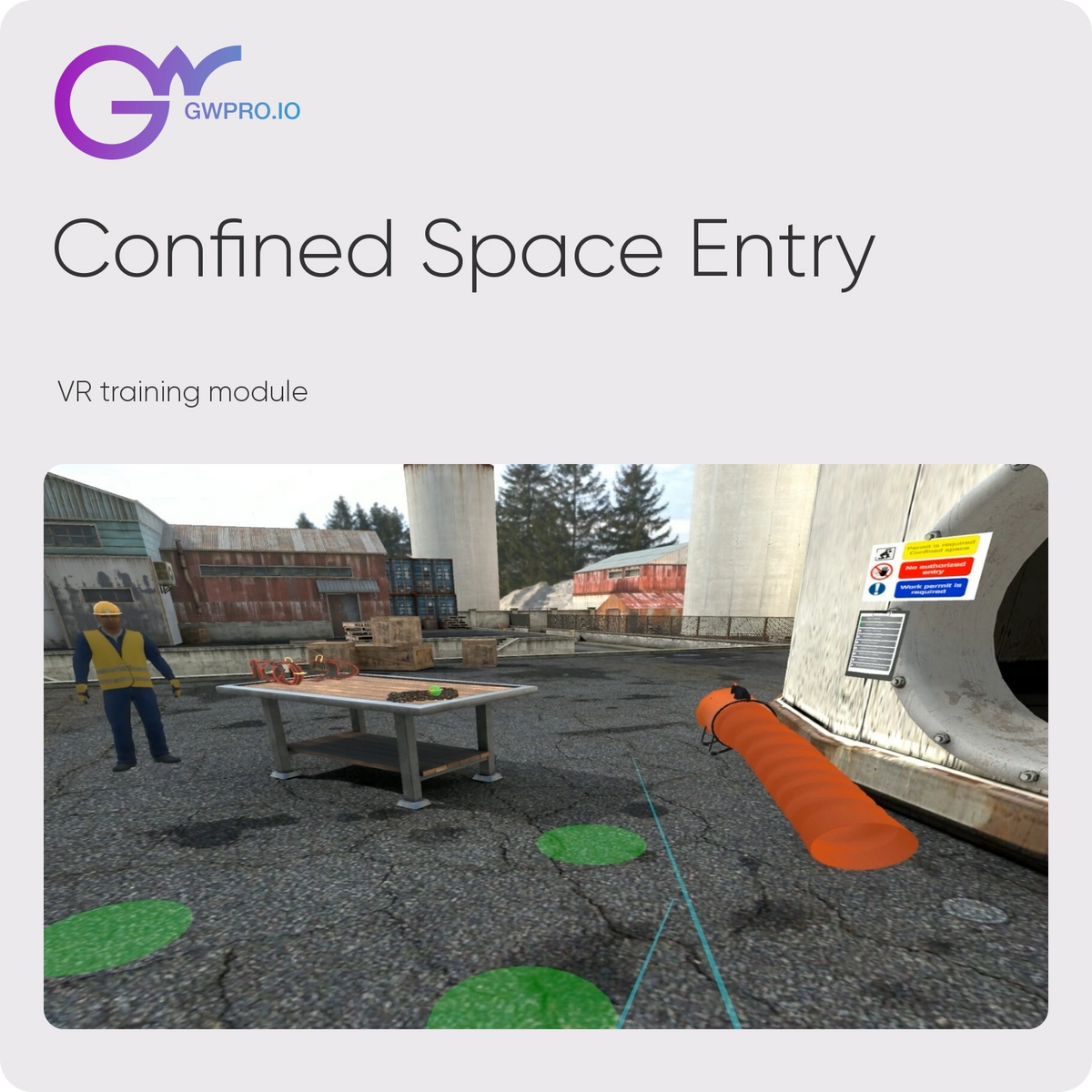 Confined Space Entry — VR training module; updated official GWPRO logo and training imagery