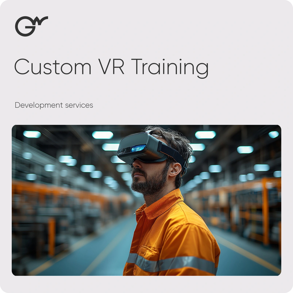Custom VR Training — Development services; official GWPRO logo and training imagery