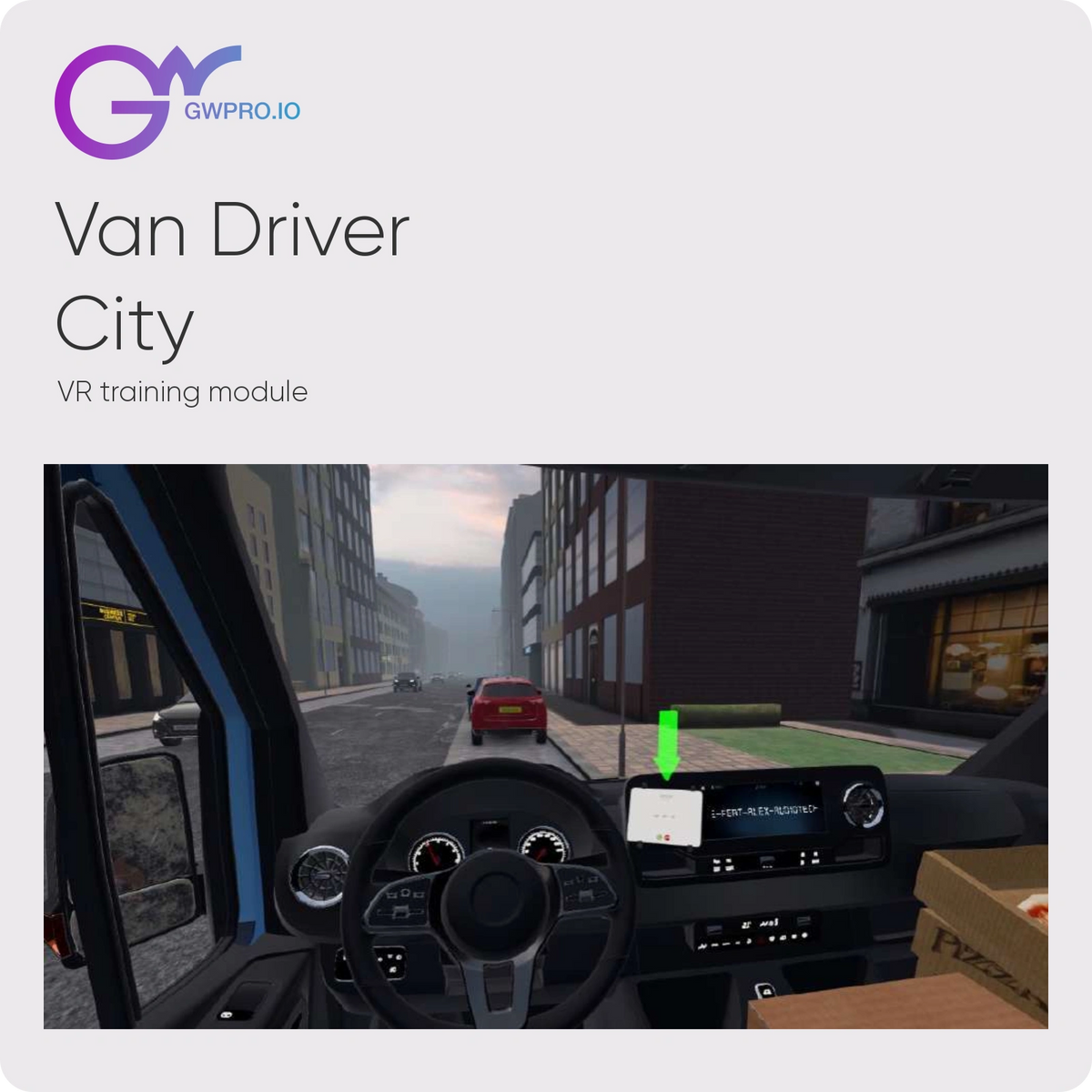 Van Driver — Distractions & Hazard Awareness (City) VR training with official GWPRO logo and supplier simulation screenshot