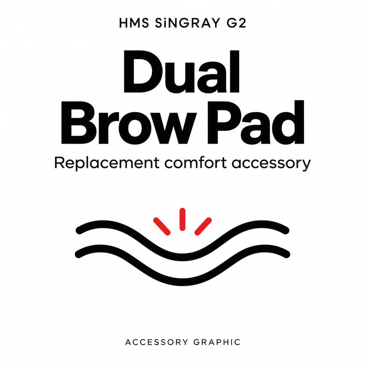 HMS SiNGRAY G2 brow — informational accessory graphic, not a product photograph