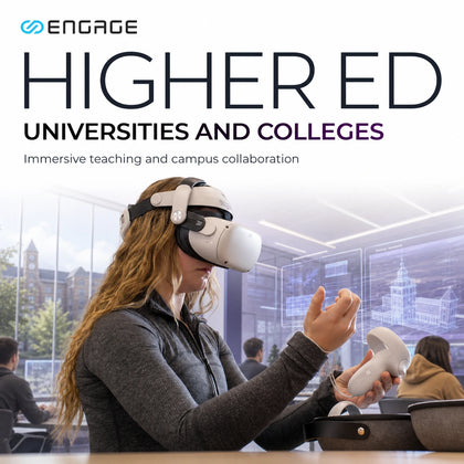 ENGAGE XR Pro – Higher Education