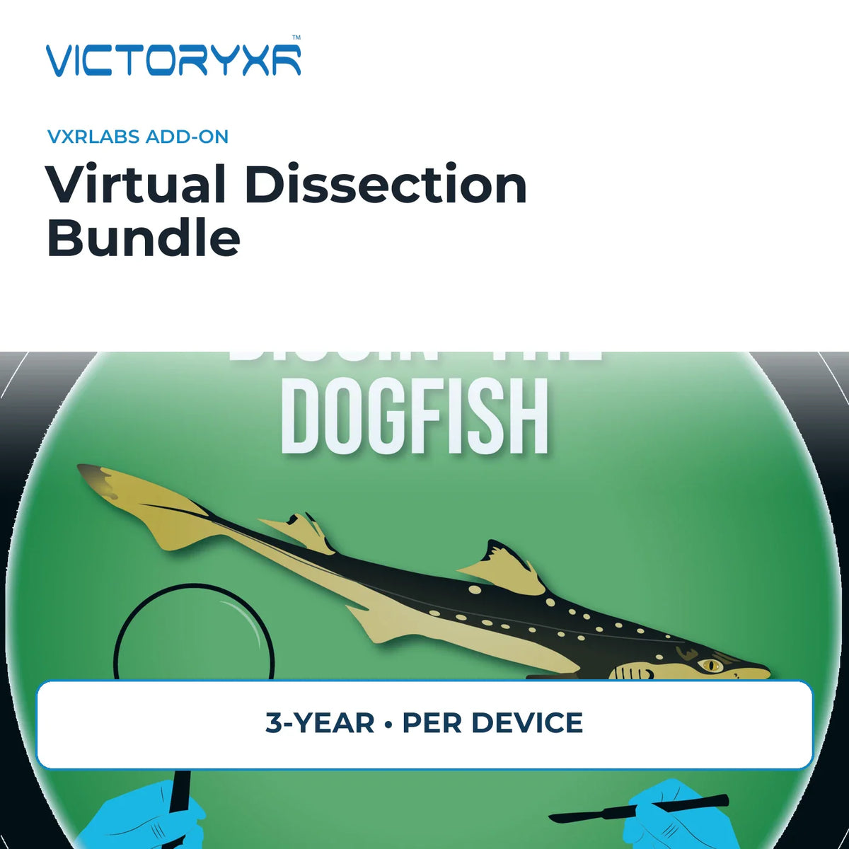 VictoryXR Virtual Dissection Bundle for VXRLabs - 3-Year / Per Device